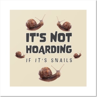 I love snails Posters and Art